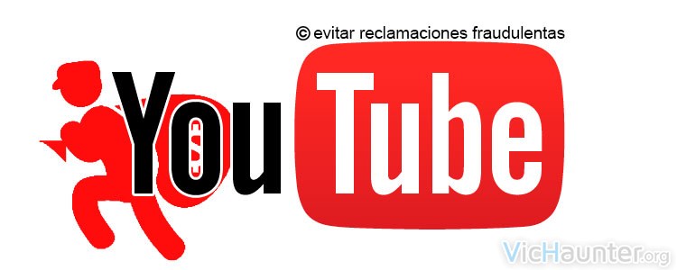 Eliminar reclamaciones de derechos de autor fraudulentas en youtube