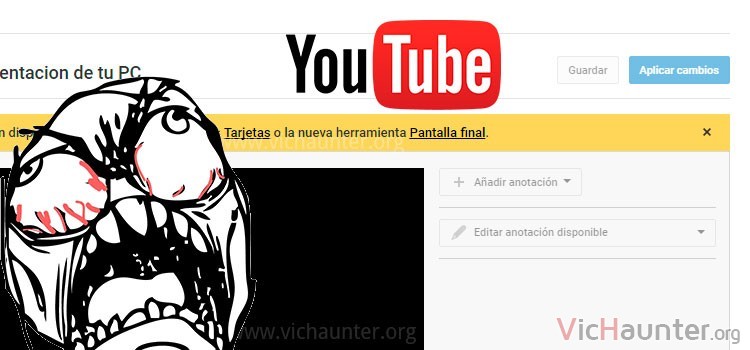 Cómo solucionar anotaciones bloqueadas youtube