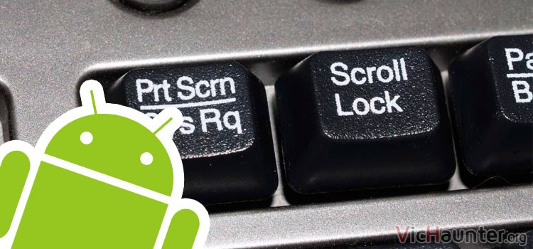 Cómo capturar pantalla en android sin root