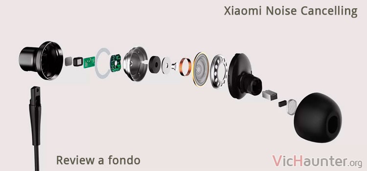 Análisis completo de los Xiaomi Noise Cancelling