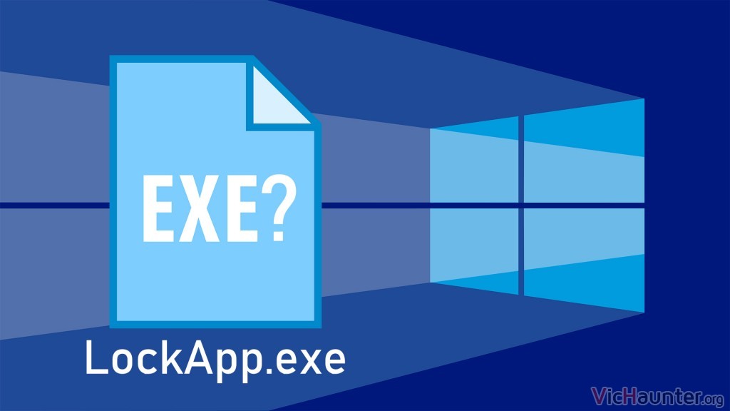 Qué es lockapp.exe y para qué sirve