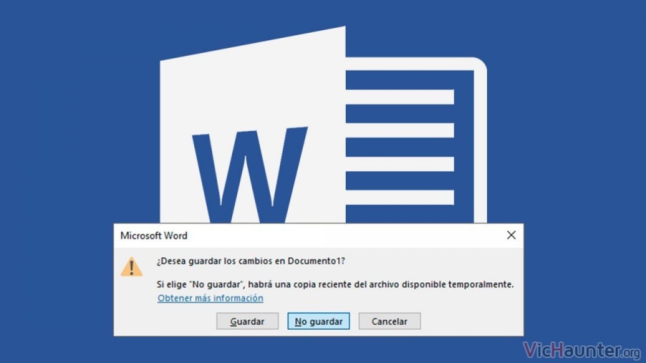 camarera declaración procedimiento Cómo recuperar un documento no guardado en Microsoft Word - VicHaunter.org