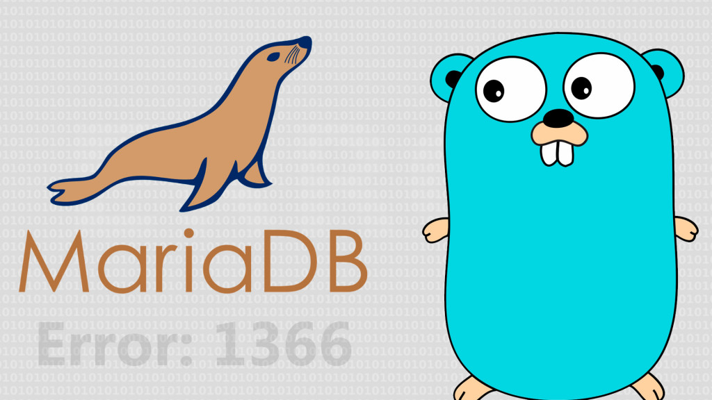 Cómo arreglar y evitar el error 1366 con mariadb y go