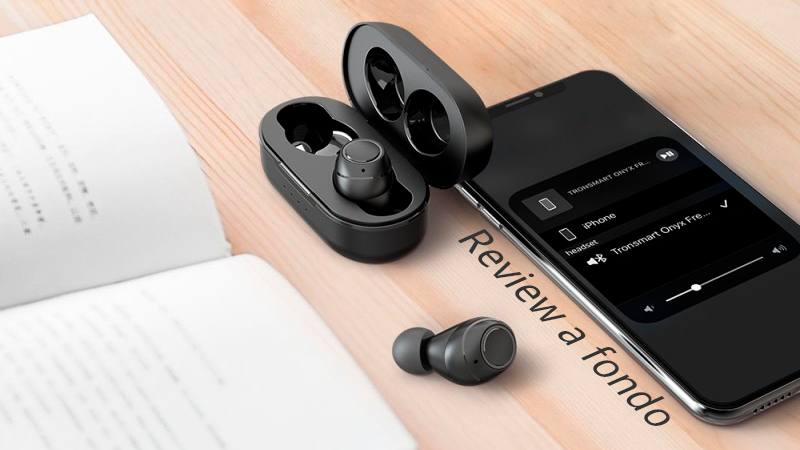 Review completa de los auriculares bluetooth tronsmart onyx free