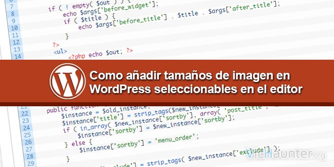 Como agregar tamaños de imagen en el editor de wordpress