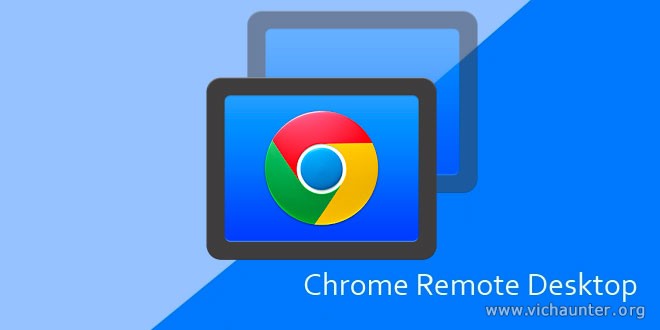 chrome remote desktop