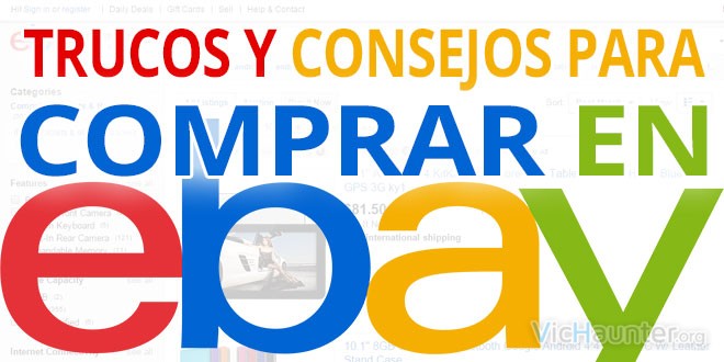 Como comprar en ebay con trucos y consejos